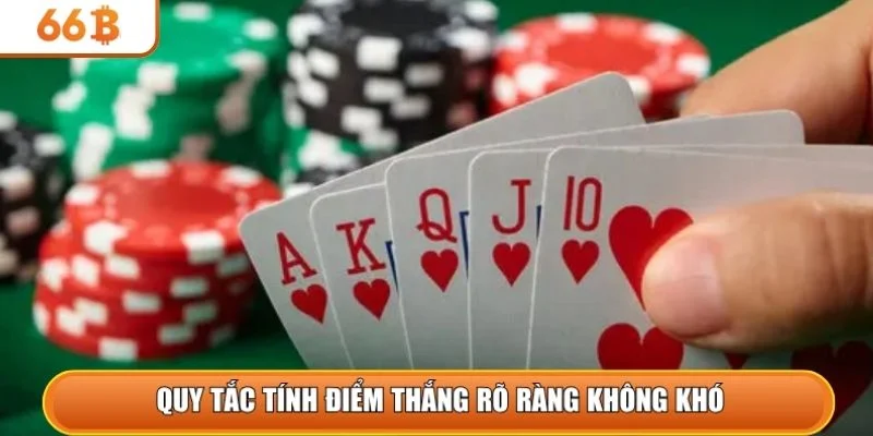 Quy tắc tính điểm thắng rõ ràng không khó