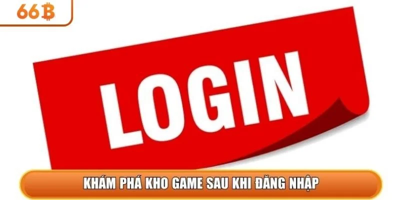 Khám phá kho game sau khi đăng nhập